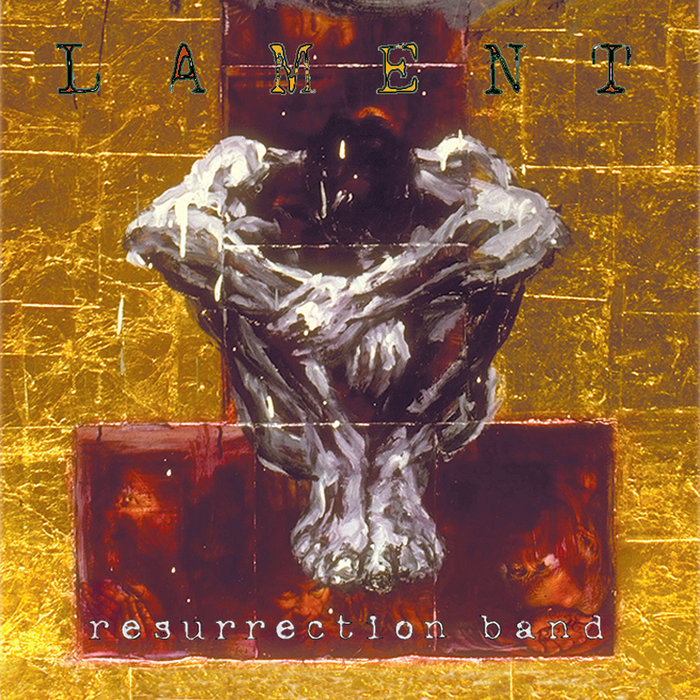 Resurrection Band Lament