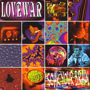 Lovewar Soak Your Brain